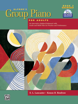 Paperback Alfred's Group Piano for Adults Student Book, Bk 2: An Innovative Method Enhanced with Audio and MIDI Files for Practice and Performance, Comb Bound B Book