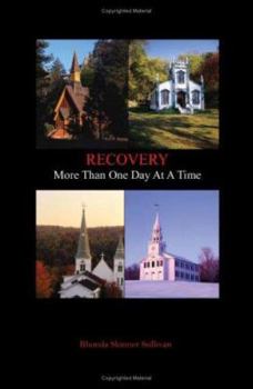 Paperback Recovery: More Than One Day At A Time Book