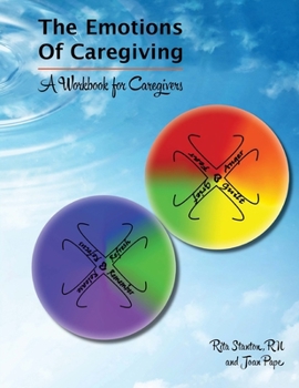 Paperback Emotions of Caregiving: A Workbook for Caregivers Book