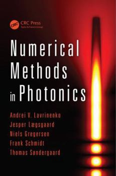 Hardcover Numerical Methods in Photonics Book