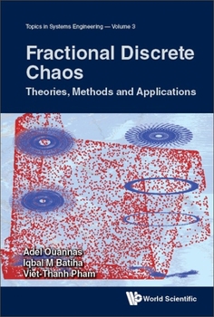 Hardcover Fractional Discrete Chaos: Theories, Methods and Applications Book