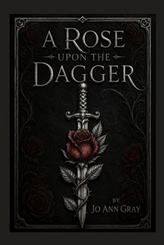 Paperback A Rose Upon The Dagger A Novel Book