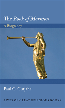 Hardcover The Book of Mormon: A Biography Book