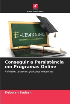 Paperback Conseguir a Persistência em Programas Online [Portuguese] Book