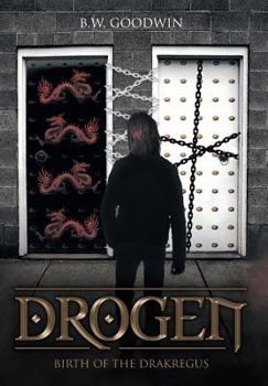 Hardcover Drogen: Birth of the Drakregus Book