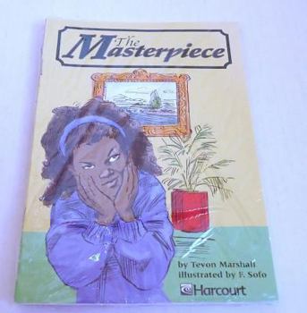 Hardcover Harcourt School Publishers Trophies: Below Level 5 Pack Grade 4 the Masterpiece Book