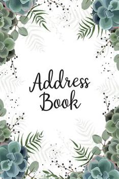 Paperback Address Book: Cute White Floral Address Book with Alphabetical Organizer, Names, Addresses, Birthday, Phone, Work, Email and Notes Book