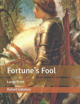 Paperback Fortune's Fool: Large Print Book