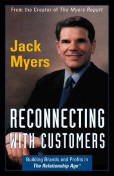 Hardcover Reconnecting With Customers: Building Brands & Profits in The Relationship Age Book