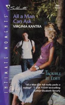 Mass Market Paperback All a Man Can Ask (Trouble in Eden) Book