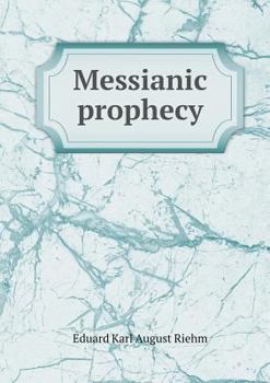 Paperback Messianic prophecy Book