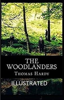 Paperback The Woodlanders Illustrated Book