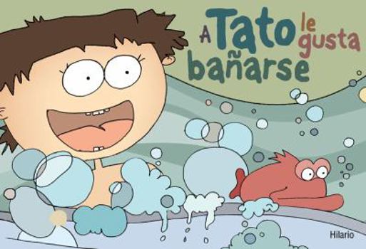 Board book A Tato Le Gusta Banarse [Spanish] Book