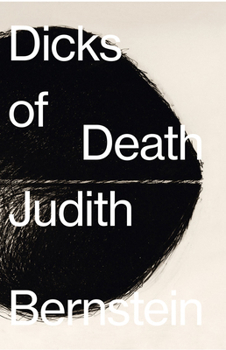 Hardcover Judith Bernstein: Dicks of Death Book