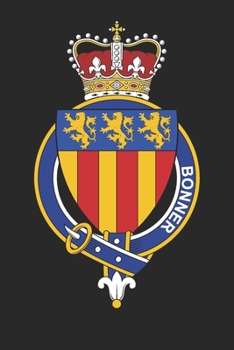 Bonner: Bonner Coat of Arms and Family Crest Notebook Journal (6 x 9 - 100 pages)