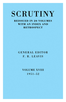 Paperback Scrutiny: A Quarterly Review Vol. 18 1951-52 Book