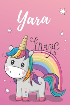 Einhorn Notizbuch Yara: individuelles personalisiertes blanko Notizbuch ... Weihnachts & Geburtstags Geschenk für Mädchen und Frauen. (German Edition)