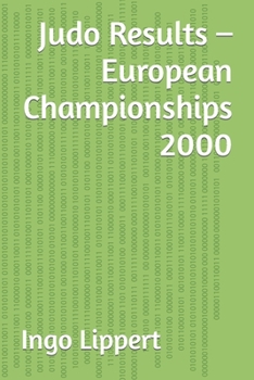 Paperback Judo Results - European Championships 2000 Book