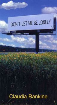 Digital Don't Let Me Be Lonely: An American Lyric Book