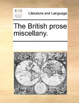 Paperback The British prose miscellany. Book