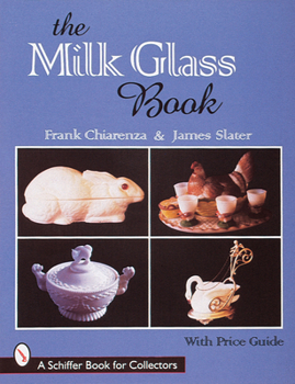 Hardcover The Milk Glass Book