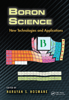 Hardcover Boron Science: New Technologies and Applications Book