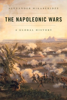 Hardcover The Napoleonic Wars: A Global History Book