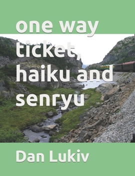 Paperback one way ticket, haiku and senryu Book