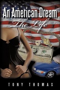 Paperback An American Dream: The Life Book