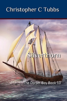 Paperback Silverthorn: The Dorset Boy book 10 Book