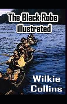 The Black Robe illustrated
