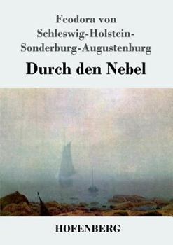 Paperback Durch den Nebel: Roman [German] Book