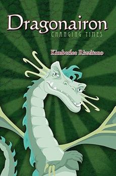 Paperback Dragonairon: Changing Times Book