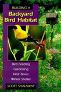 Paperback Building a Backyard Bird Habitat Book