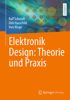 Paperback Elektronik Design: Theorie Und PRAXIS [German] Book