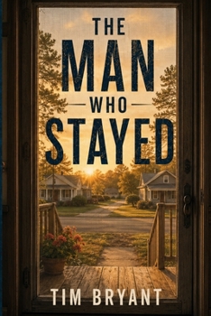 The Man Who Stayed