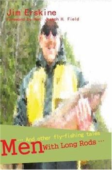 Paperback Men with Long Rods .: . and Other Fly-Fishing Tales Book