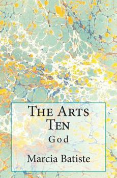 Paperback The Arts Ten: God Book