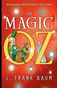 Paperback The Magic of Oz (Illustrated) Book