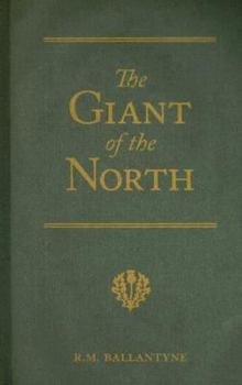 The Giant of the North: Pokings Round the Pole