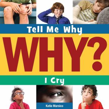 I Cry - Book  of the Tell Me Why: Humans
