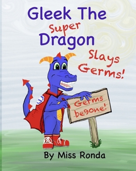 Paperback Gleek the Super Dragon Slays Germs Book