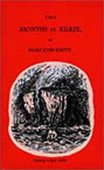 Two Months at Kilkee: A Watering Place in the County Clare, Near the Mouth of the Shannon, with an Account of a Voyage Down That River from Limerick to Kilrush, and Sketches of Objects of Interest in 