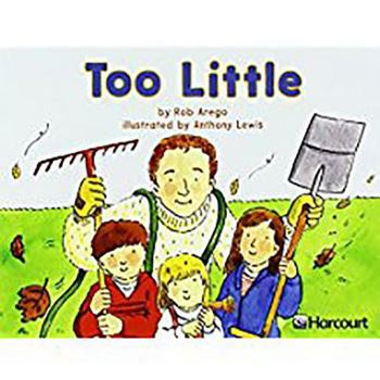 Paperback Harcourt School Publishers Trophies: Independent Reader Grade K Too Little Book