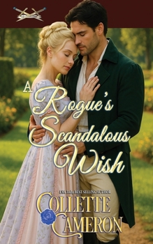 Paperback A Rogue's Scandalous Wish Book