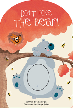 Don't Poke the Bear! Touch and Feel