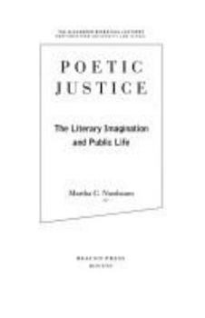 Hardcover Poetic Justice: The Literary Imagination and Public Life Book