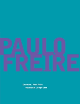 Paperback Paulo Freire - Encontros [Portuguese] Book