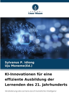 Paperback KI-Innovationen für eine effiziente Ausbildung der Lernenden des 21. Jahrhunderts [German] Book