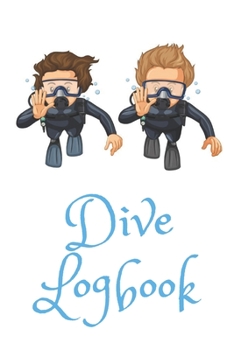 Paperback Dive Logbook: Scuba Diving Log Book 100 Pages Book